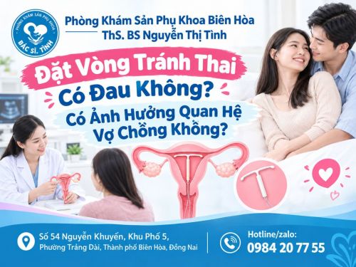 Đặt Vòng Tránh Thai Có Đau Không? Có Ảnh Hưởng Quan Hệ Vợ Chồng Không?