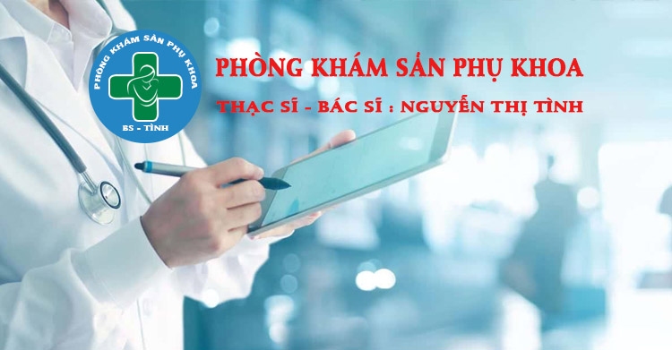 Phòng Khám Sản Phụ Khoa Biên Hòa | BS Nguyễn Thị Tình